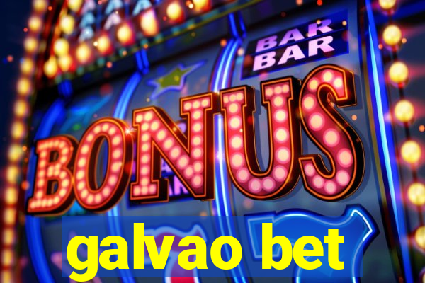 galvao bet